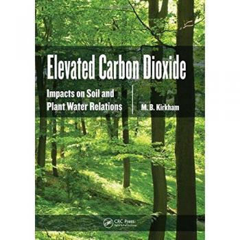 Elevated Carbon Dioxide: Environmental Impact Study (Hardback)