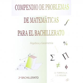 Compendio de matemáticas para el bachillerato. Suplemento selectividad - 9788484919988 - D. Torrecilla/j.d. Molina
