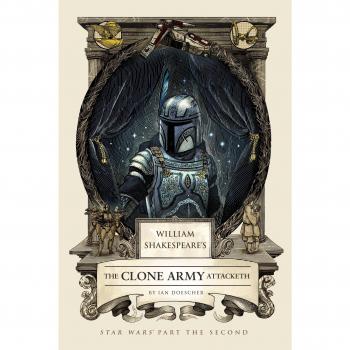 William Shakespeare's The Clone Army Attacketh: Star Wars Part the Second: 2