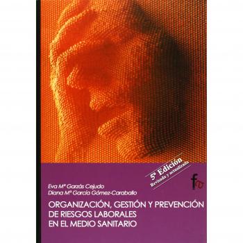 ORG.GEST.Y PREVEN.RIESGOS LABORALES MEDIO SANITARIO 5ªED