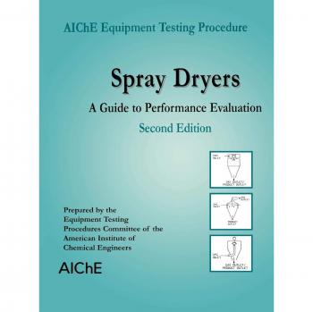 AIChE Spray Dryer Performance Evaluation Guide: Second Edition (Paperback)