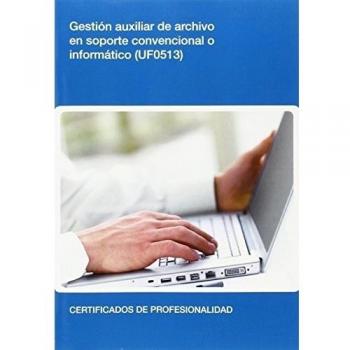 Gestión auxiliar de archivo en soporte convencional o informático