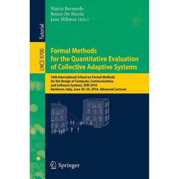 Formal Methods for the Quantitative Evaluation of Collective Adaptive Systems