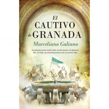 El Cautivo De Granada - Galiano Rubio, Marceliano