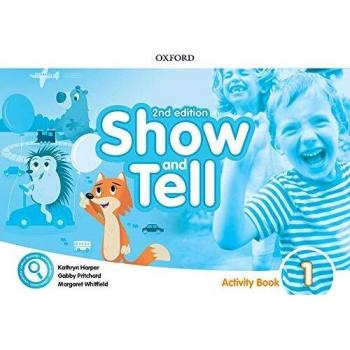 Oxford Show and Tell 1. Activity Book 2nd Edition