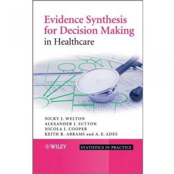 Evidence Synthesis for Decision Making in Healthcare: 132