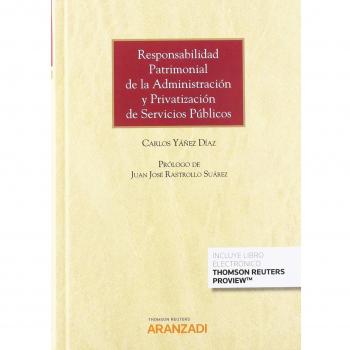 Responsabilidad Patrimonial de la Administración y Privatización de Servicios Públicos