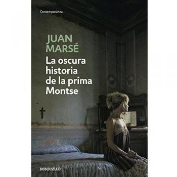 La oscura historia de la prima Montse - Juan Marse