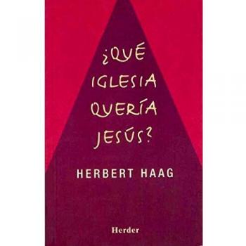 QUE IGLESIA QUERIA JESUS?
