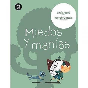 Miedos y manías - Lluís Farré Estrada