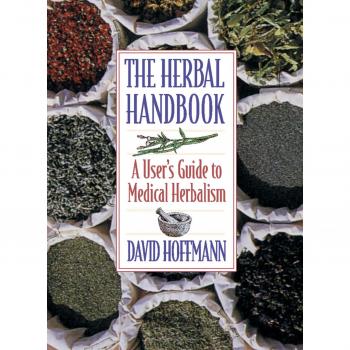 The Herbal Handbook: Users Guide to Medical Herbalism: A User's Guide to Medical Herbalism
