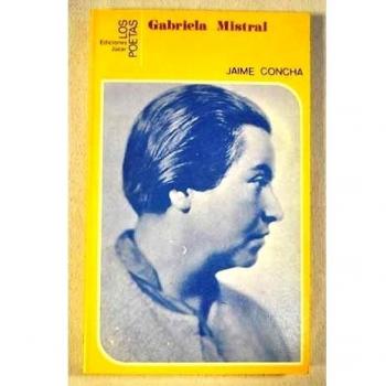 Gabriela mistral - Jaime Concha
