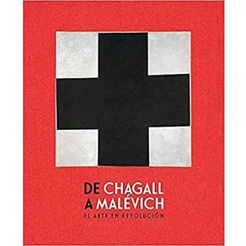 De chagall a malevich: El arte en revolución