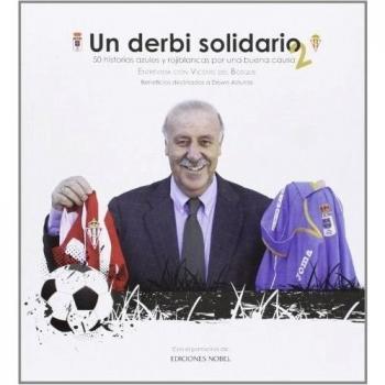 Un derbi solidario 2. 50 historias azules y rojibl: Beneficios destinados a Down Asturias