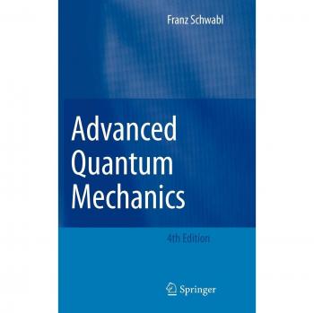 Advanced Quantum Mechanics