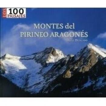 MONTES DEL PIRINEO ARAGONÉS, LOS 100 PAISAJES