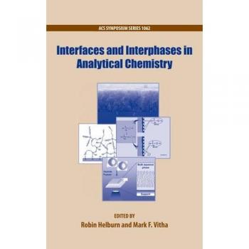 Interfaces and Interphases in Analytical Chemistry: 1062