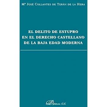 El delito de estupro en el derecho castellano de la baja edad media
