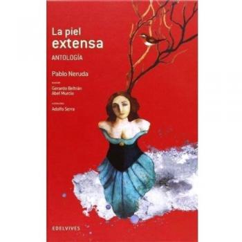 La piel extensa - Pablo Neruda