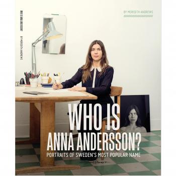 Who is Anna Andersson: Portraits of Sweden's Most Popular Name