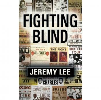 Lucha a Ciegas - Edición en Rústica de Jeremy Lee