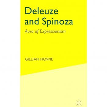 Deleuze and Spinoza: Aura of Expressionism