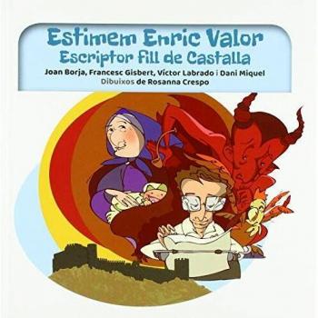Estimem Enric Valor: Escriptor fill Castalla