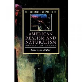 Cambridge Companion to American Realism and Naturalism