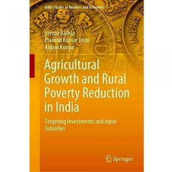 Agricultural Growth and Rural Poverty Reduction in India: Targeting Investments and Input Subsidies