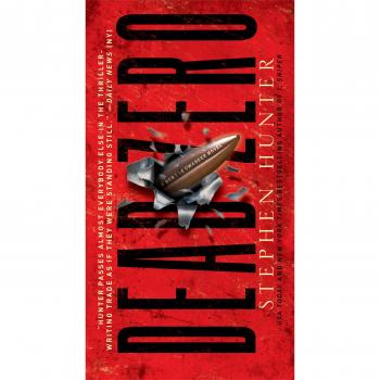 Dead Zero: A Bob Lee Swagger Novel
