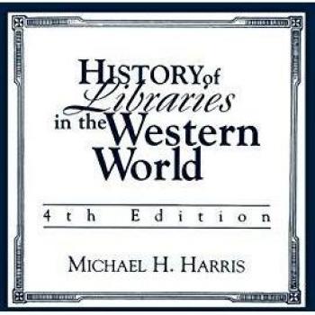 History of Libraries of the Western World