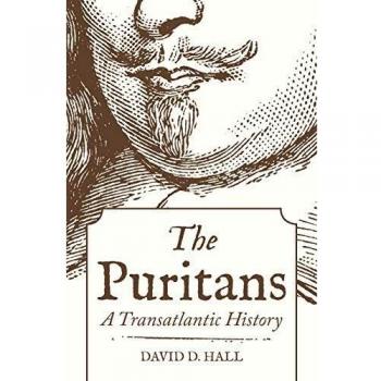The Puritans: A Transatlantic History