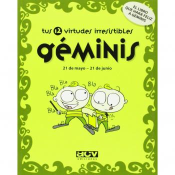 Tus 12 virtudes irresistibles: Géminis