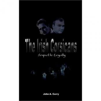 The Irish Corsicans: Loyalty Sequel Paperback Edition