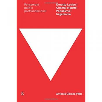 Ernesto Laclau i Chantal Mouffe: Populisme i hegemonia: 897021