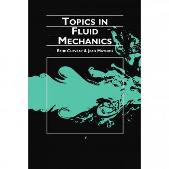 Temas en Mecánica de Fluidos - Edición en Rústica de Cambridge