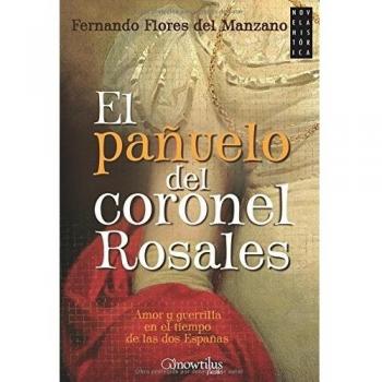 El pañuelo del Coronel Rosales: