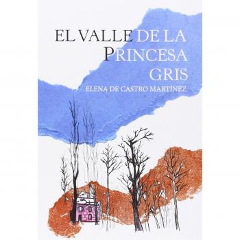 El valle de la princesa gris