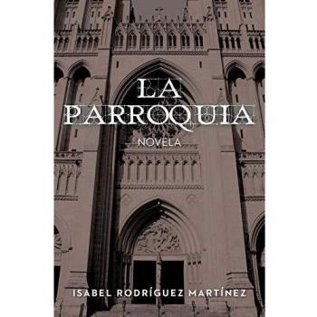 La Parroquia: Novela