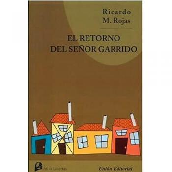 EL RETORNO DEL SEÑOR GARRIDO