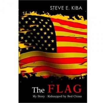 The Flag: My Story - Kidnapped by Red China