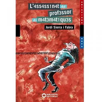 L'4SS4SS1N4T D3L PROF3SSOR D3 M4T3M4T1QU3S - Jordi Sierra I Fabra