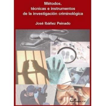 Métodos, técnicas e instrumentos de la investigación criminológica
