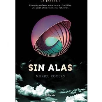 Sin alas: La Esfera I