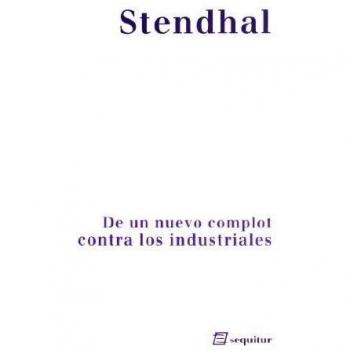 De Un Nuevo Complot Contra Los Industriales