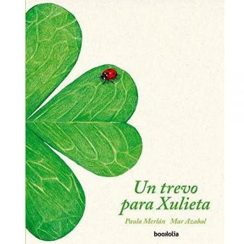 Un trevo para Xulieta