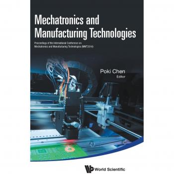 Tecnologías de Mecatrónica y Manufactura - Actas de la Conferencia Internacional (MMT 2016)