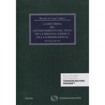La doctrina del levantamiento del velo de la persona jurídica en la jurisprudencia