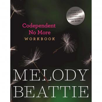 Codependent No More Workbook: Exercises for Learning to Stop Controlling Others and Start Caring for Yourself