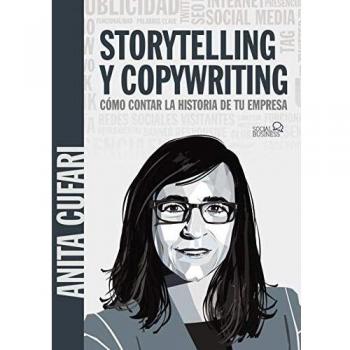 Storytelling y copywriting. Cómo contar la historia de tu empresa